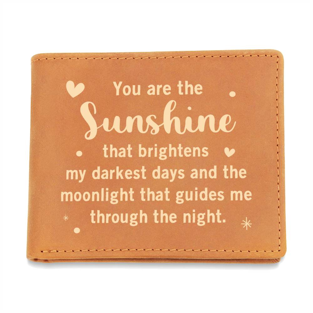 You are the Sunshine Custom Graphic Leather Wallet | Best gift for Dad and Guys