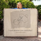 Custom Heirloom Woven Blanket | I will choose you everyday | Perfect blanket gift for you loved ones