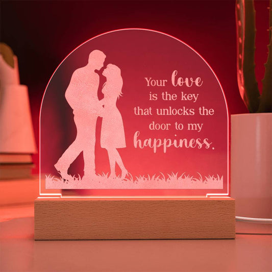 Your love is the key | Best gift for your loved ones | Engraved Acrylic Dome with LED Base w/Cord