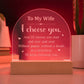 To my wife - I choose you | Best gift for your loved ones | Engraved Acrylic Dome with LED Base w/Cord